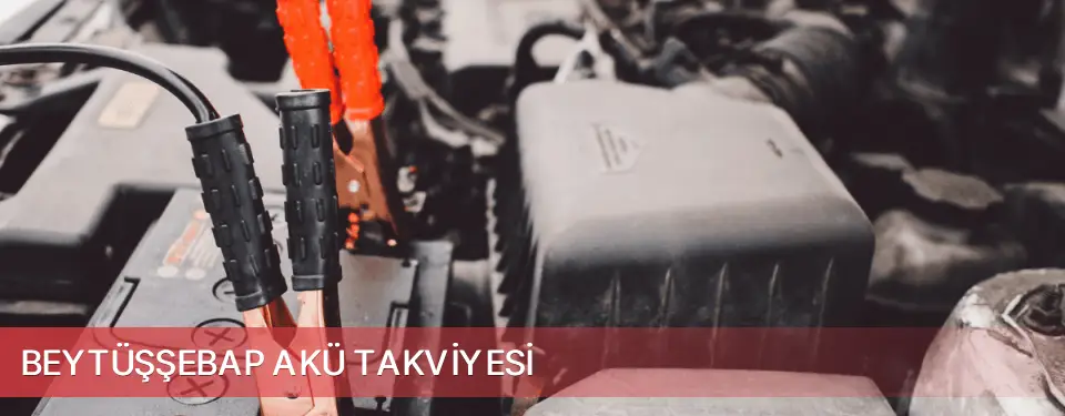 Beytüşşebap İlçemi Akü Takviyesi